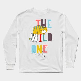 the wild one Long Sleeve T-Shirt